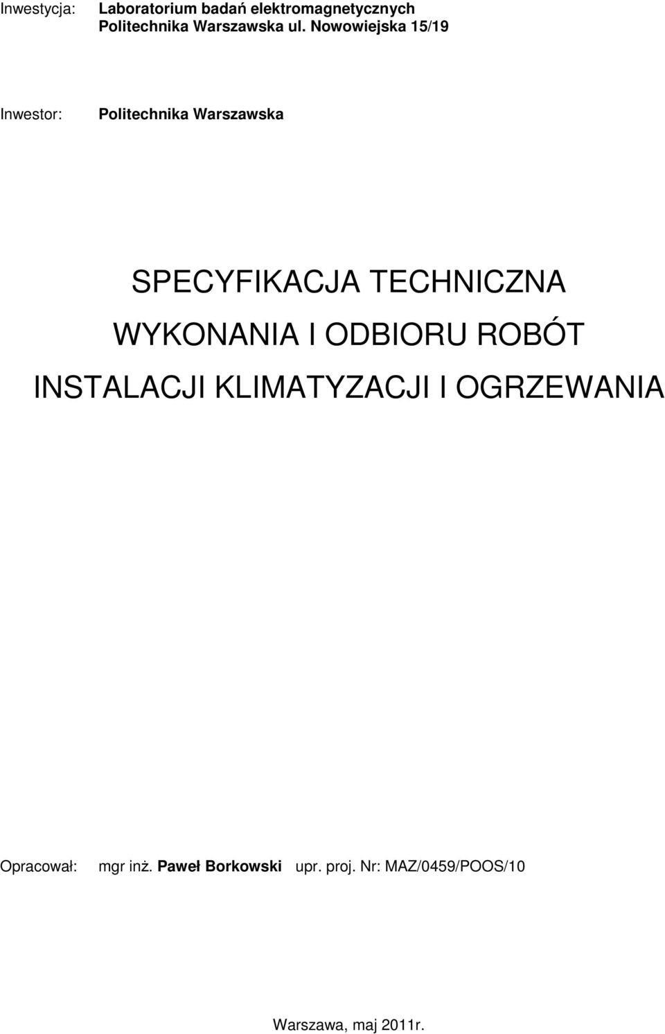 TECHNICZNA WYKONANIA I ODBIORU ROBÓT INSTALACJI KLIMATYZACJI I OGRZEWANIA