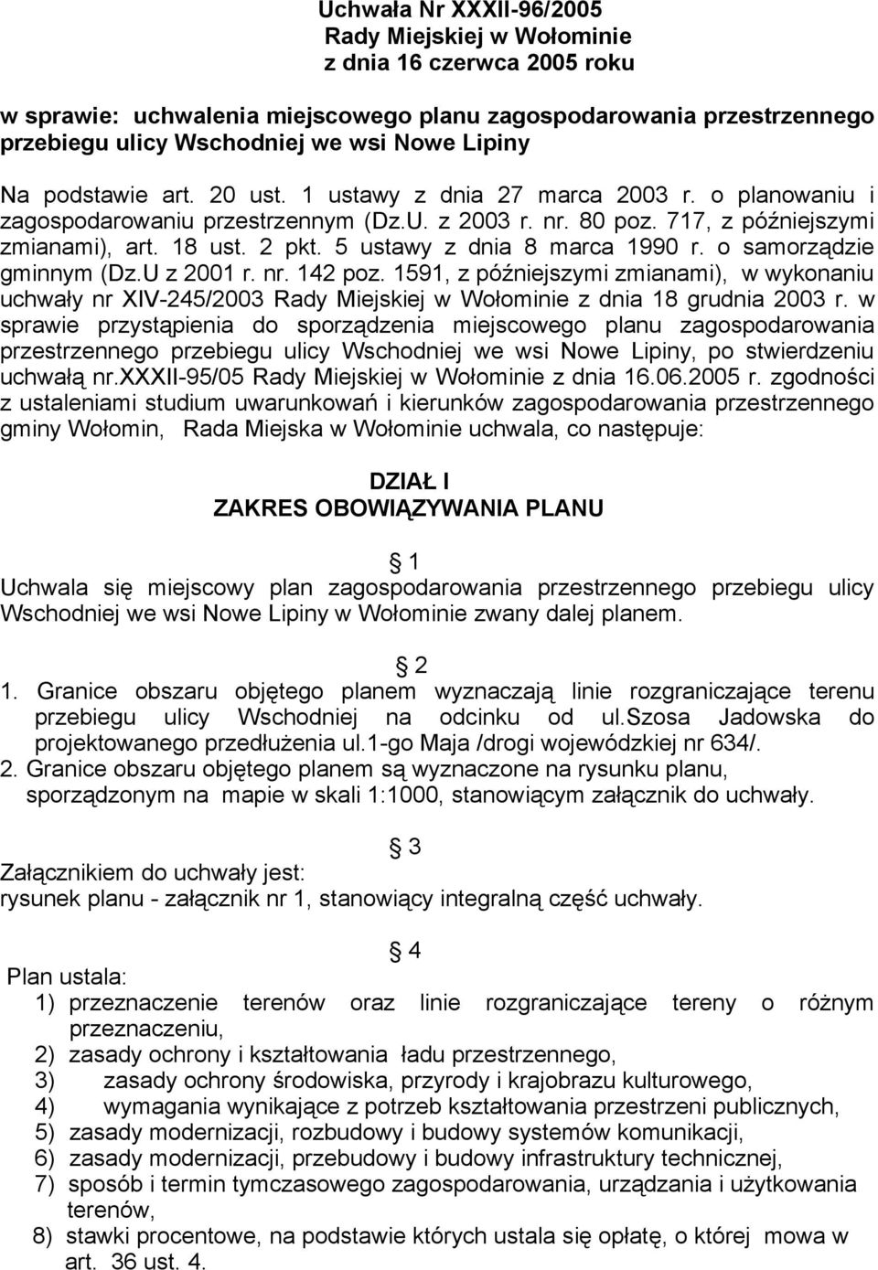 5 ustawy z dnia 8 marca 1990 r. o samorządzie gminnym (Dz.U z 2001 r. nr. 142 poz.