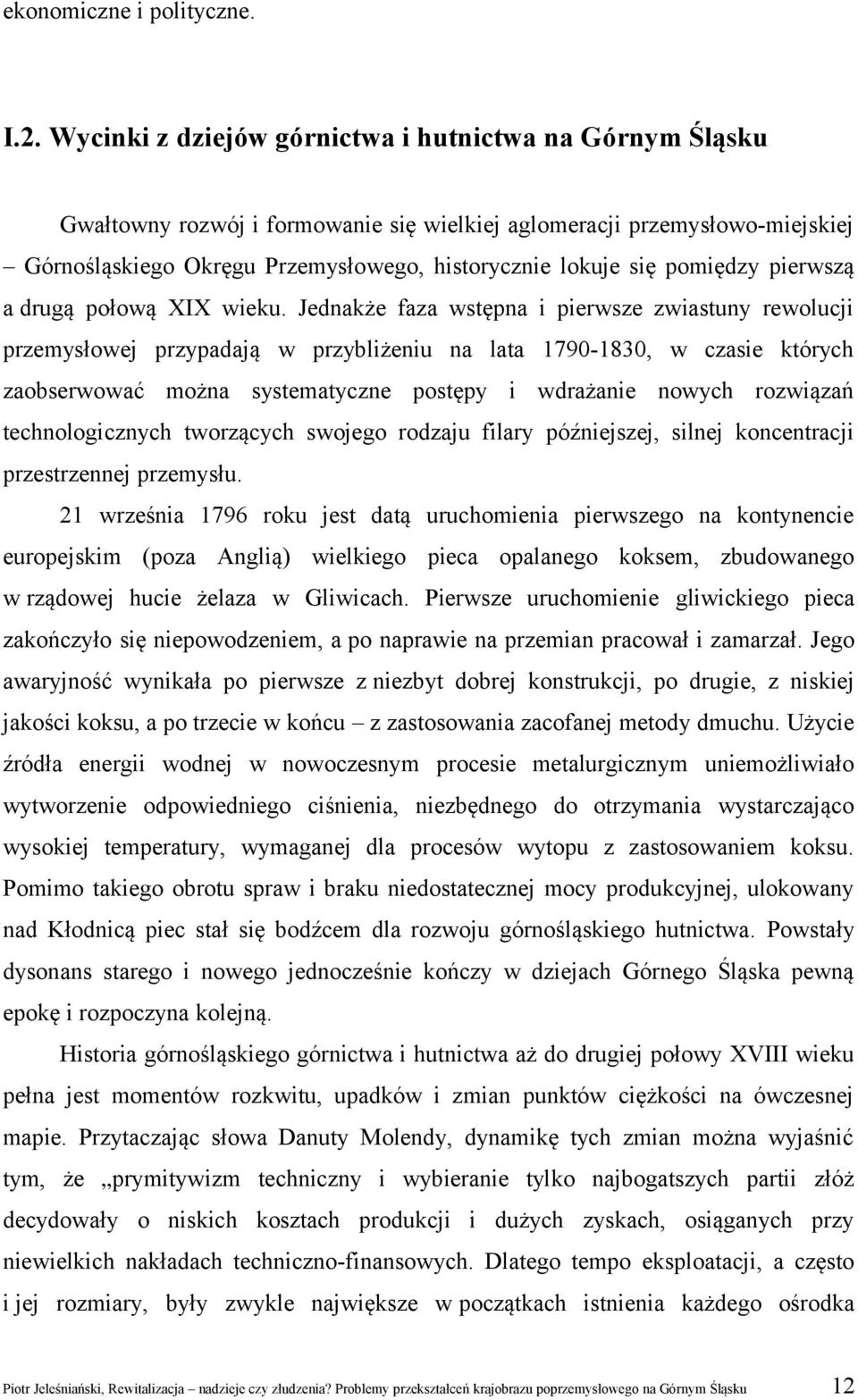pomiędzy pierwszą a drugą połową XIX wieku.