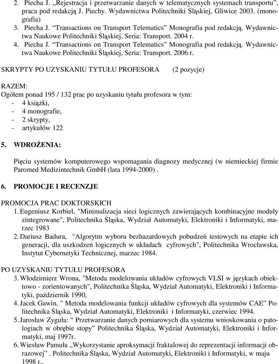 Wydawnictwa Naukowe Politechniki Śląskiej, Seria: Transport. 2006 r.