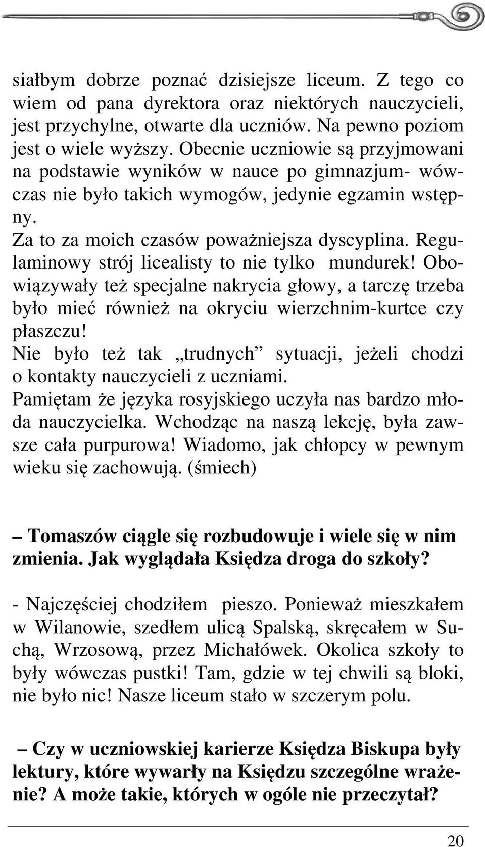 Regulaminowy strój licealisty to nie tylko mundurek! Obowiązywały też specjalne nakrycia głowy, a tarczę trzeba było mieć również na okryciu wierzchnim-kurtce czy płaszczu!