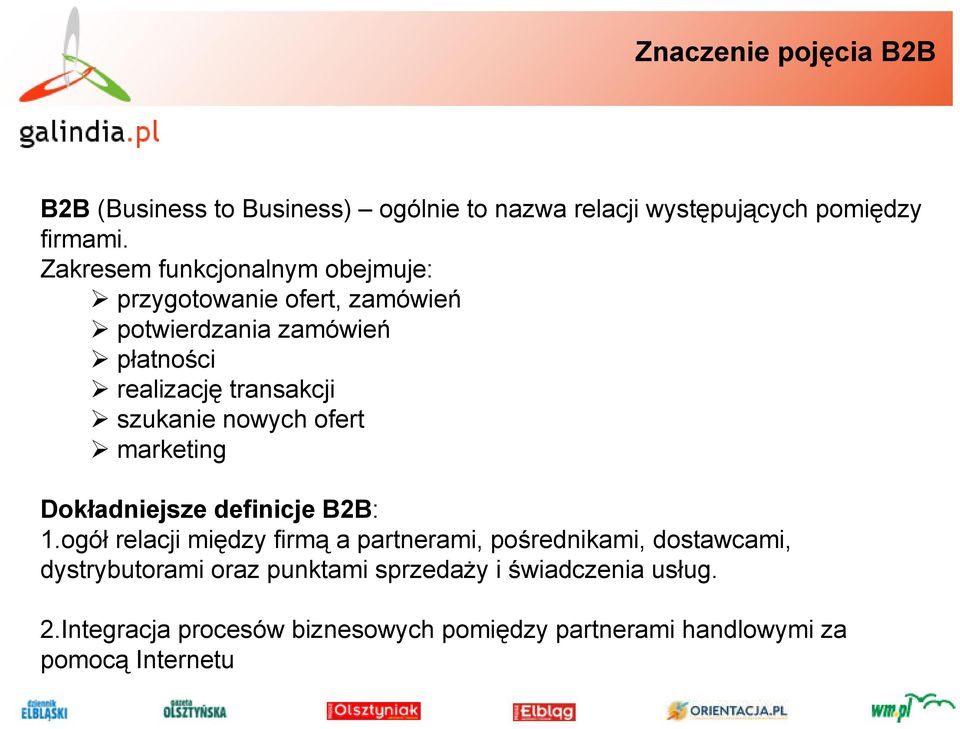 szukanie nowych ofert marketing Dokładniejsze definicje B2B: 1.