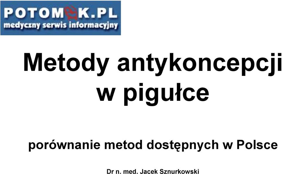 metod dostępnych w