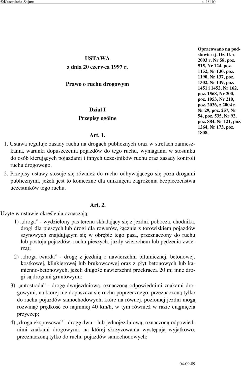 97 r. Prawo o ruchu drogowym Dział I Przepisy ogólne Art. 1.