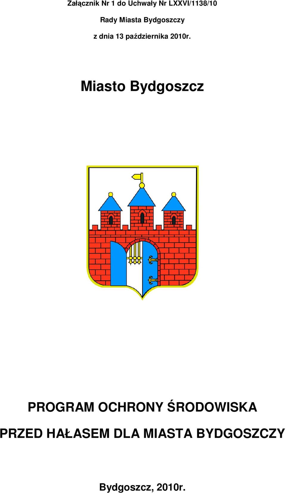 Miasto Bydgoszcz PROGRAM OCHRONY ŚRODOWISKA