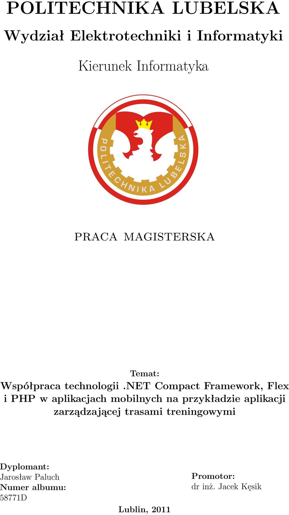 net Compact Framework, Flex i PHP w aplikacjach mobilnych na przykładzie aplikacji