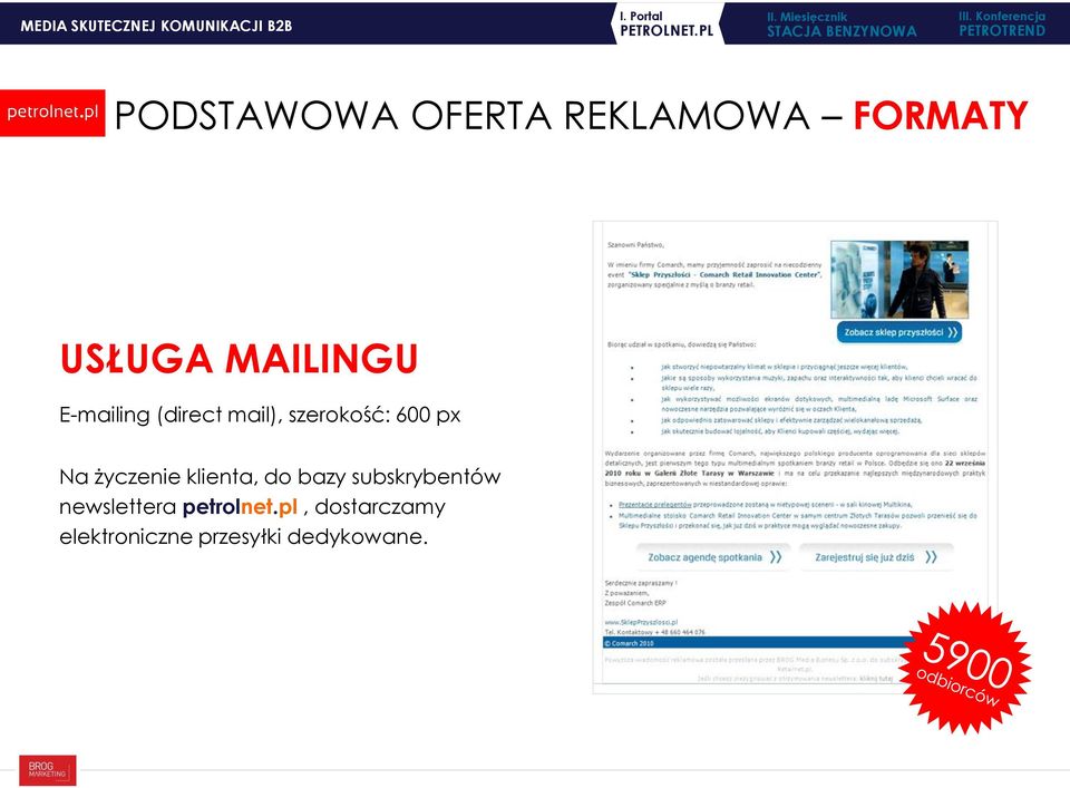 życzenie klienta, do bazy subskrybentów newslettera