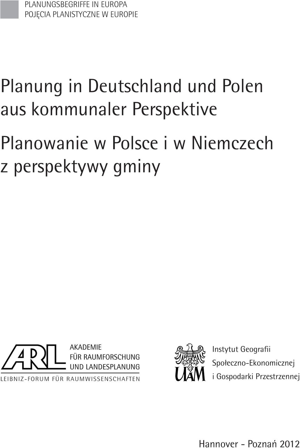 Polsce i w Niemczech z perspektywy gminy Instytut Geografii