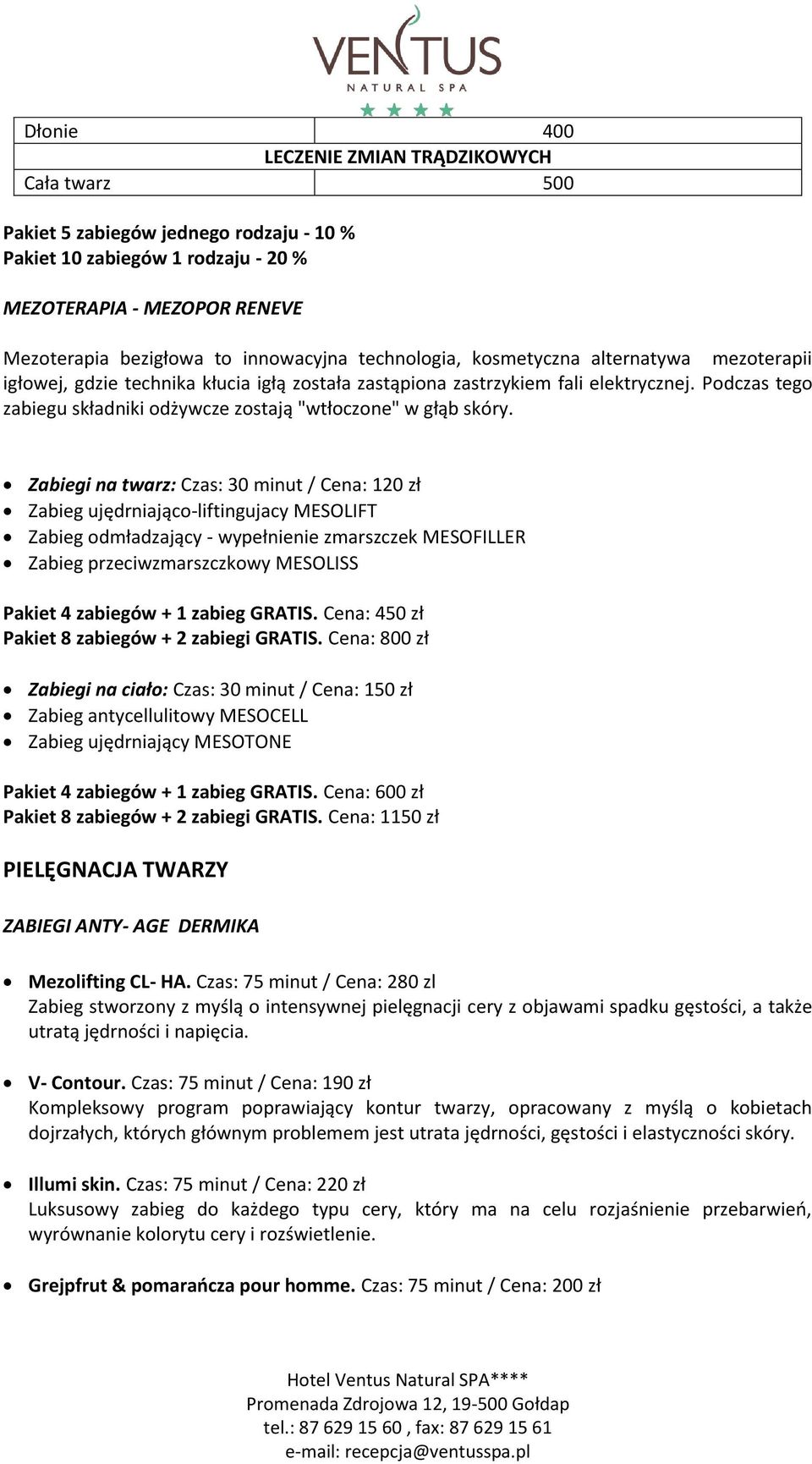 Podczas tego zabiegu składniki odżywcze zostają "wtłoczone" w głąb skóry.