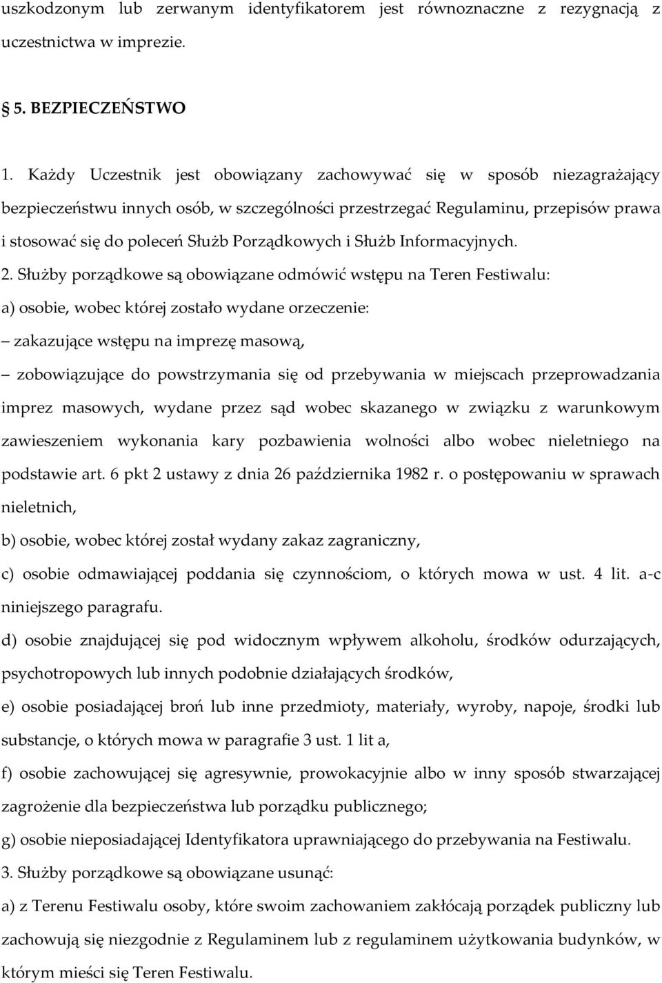 Porządkowych i Służb Informacyjnych. 2.