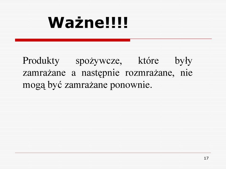 które były zamrażane a