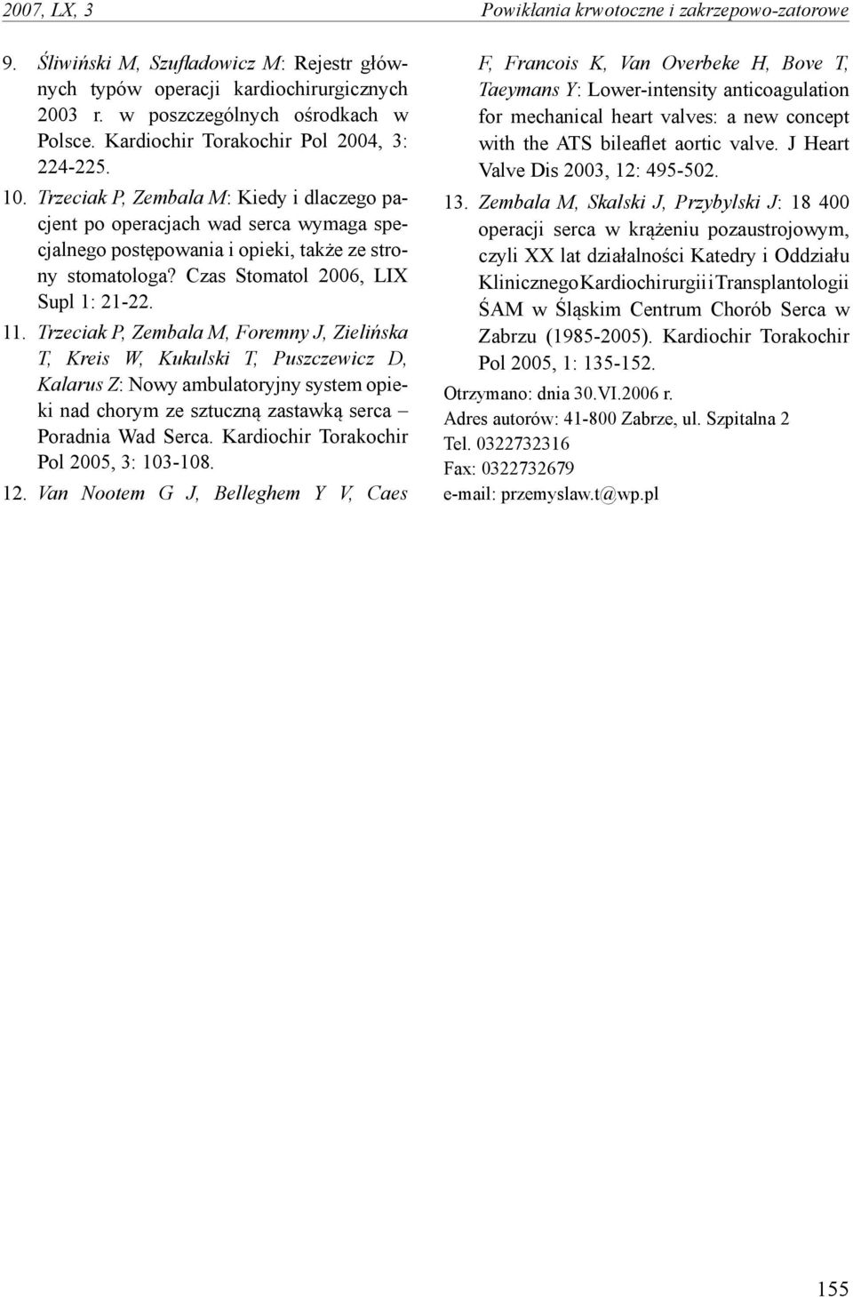 Czas Stomatol 2006, LIX Supl 1: 21-22. 11.