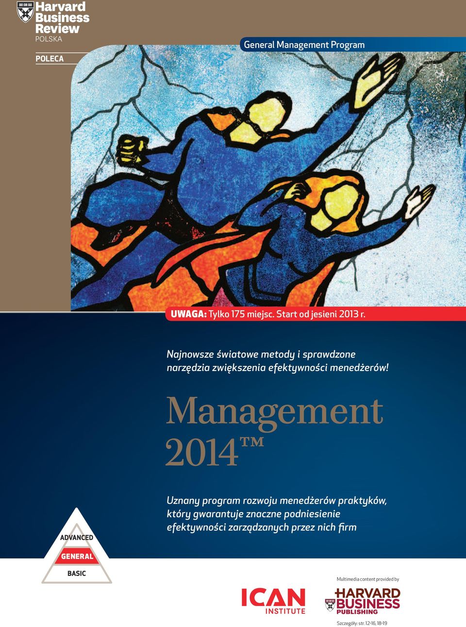 Management 2014 Advanced Uznany program rozwoju menedżerów praktyków, który gwarantuje znaczne