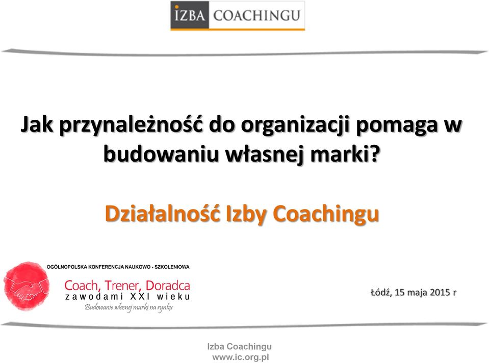 Działalność Izby Coachingu Łódź, 15
