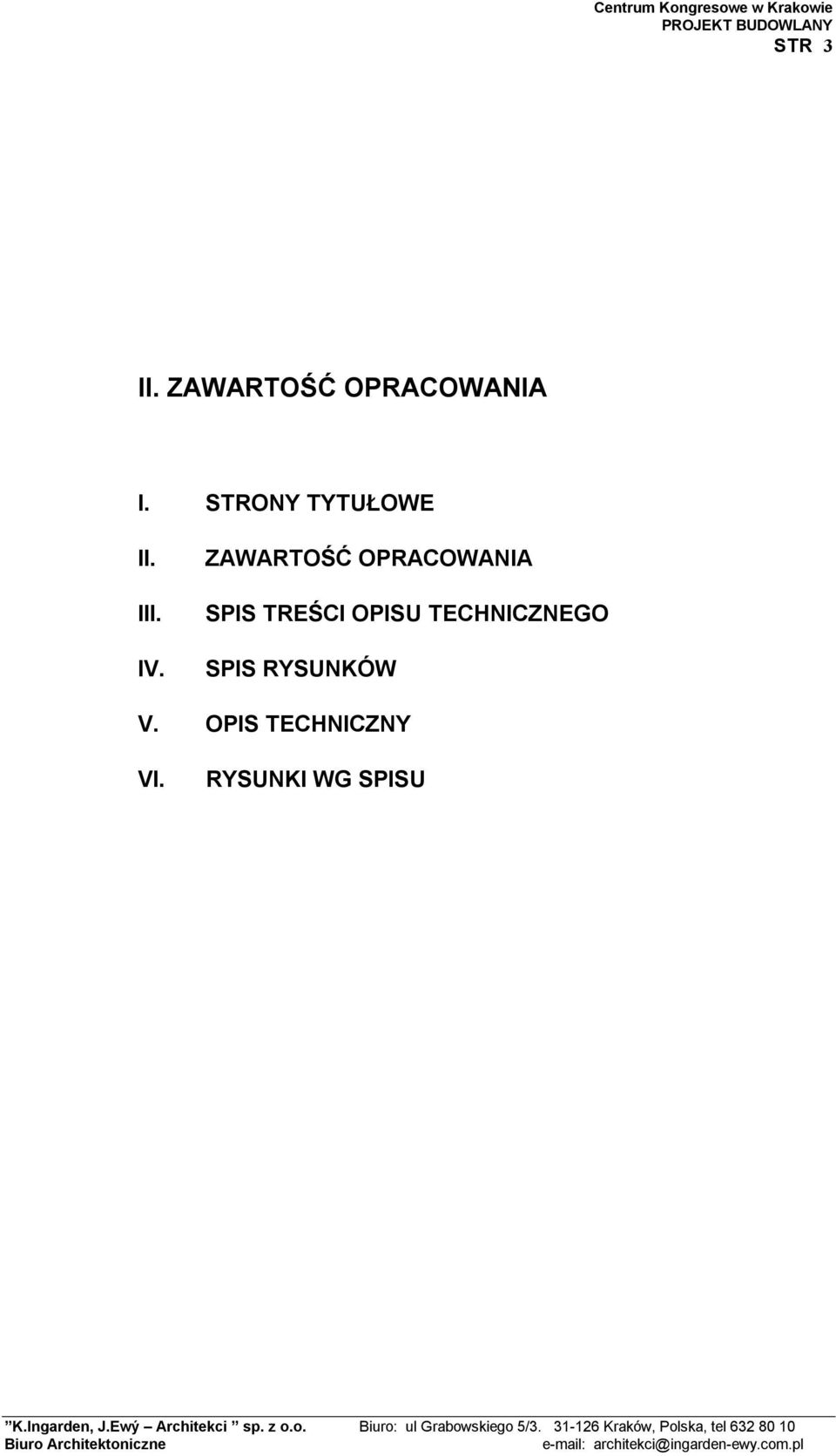 ZAWARTOŚĆ OPRACOWANIA SPIS TREŚCI OPISU