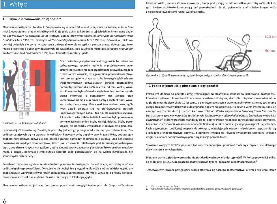 Polska w kontekście planowania dostępności Rysunek 1.1. Le Corbusier Modulor 6 1.