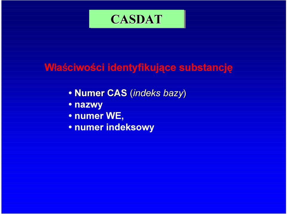 substancję Numer CAS