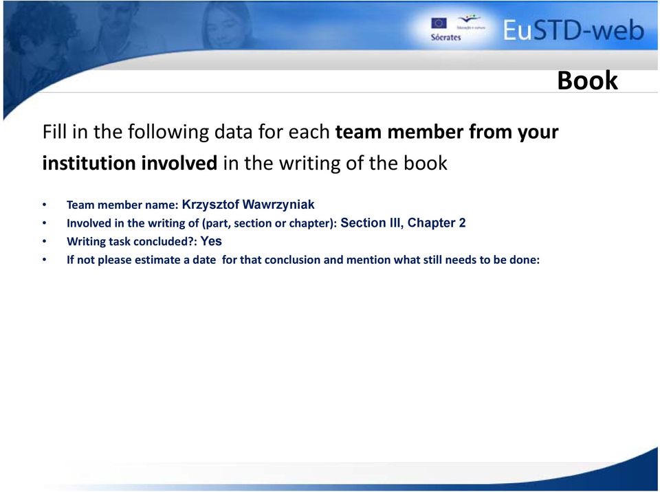 writing of (part, section or chapter): Section III, Chapter 2 Writing task concluded?