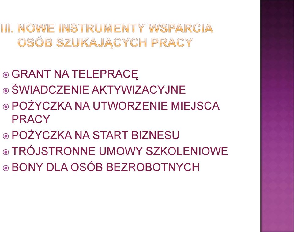 MIEJSCA PRACY POŻYCZKA NA START BIZNESU