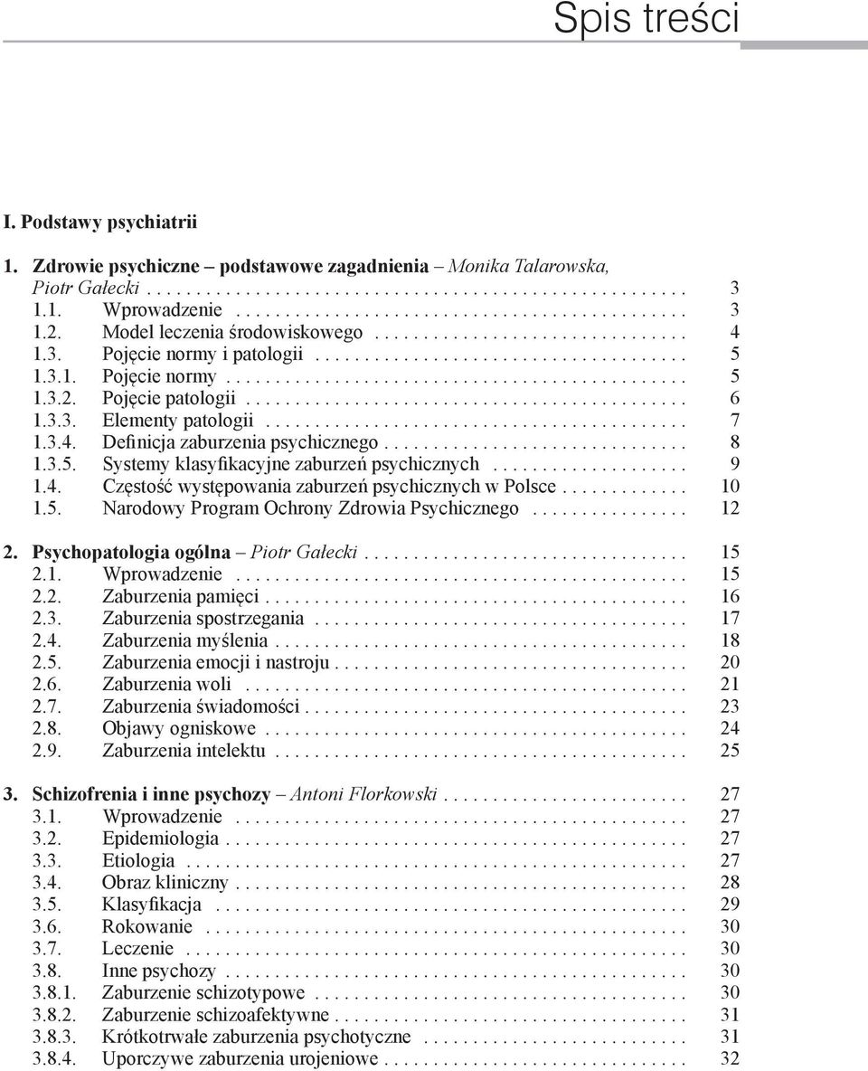 Pojęcie patologii............................................. 6 1.3.3. Elementy patologii........................................... 7 1.3.4. Definicja zaburzenia psychicznego............................... 8 1.