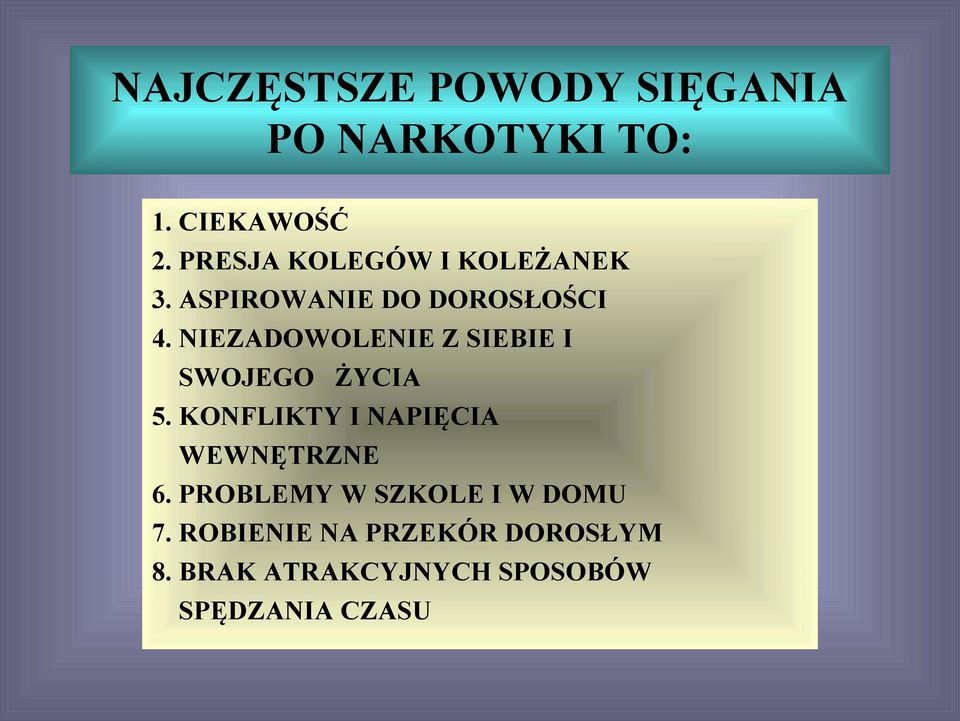 NIEZADOWOLENIE Z SIEBIE I SWOJEGO ŻYCIA 5.