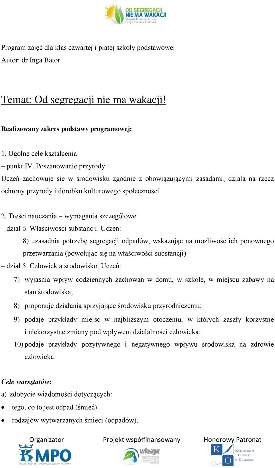 Treści nauczania wymagania szczegółowe dział 6. Właściwości substancji.