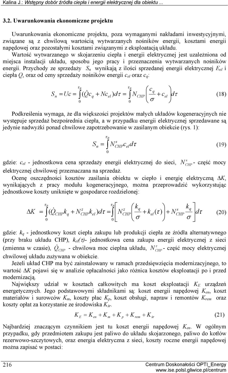 napędowej oraz pozostałymi kosztami związanymi z eksploatacją układu.