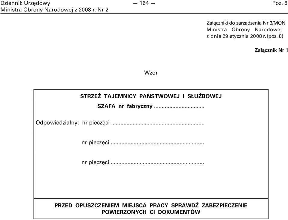 8) Załącznik Nr 1 Wzór STRZEŻ TAJEMNICY PAŃSTWOWEJ I SŁUŻBOWEJ SZAFA nr fabryczny.