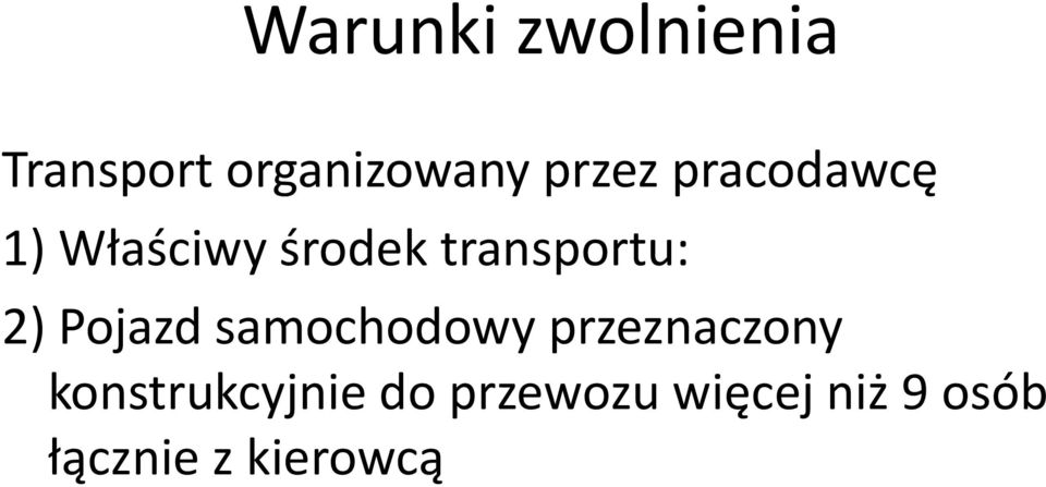 transportu: 2) Pojazd samochodowy przeznaczony