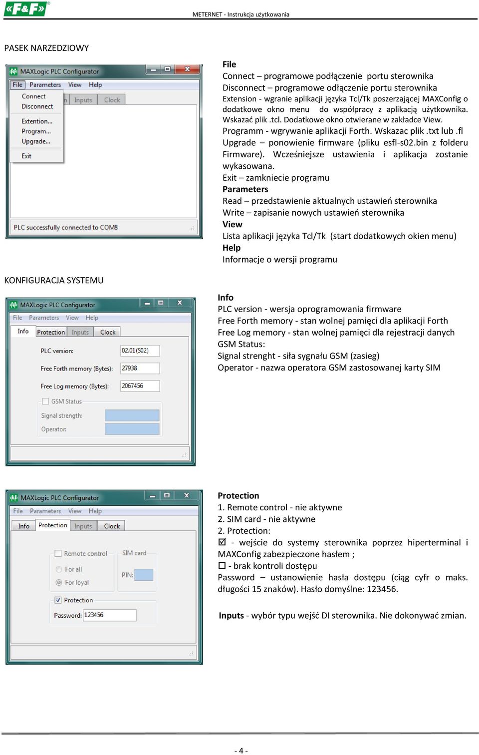 fl Upgrade ponowienie firmware (pliku esfl-s02.bin z folderu Firmware). Wcześniejsze ustawienia i aplikacja zostanie wykasowana.
