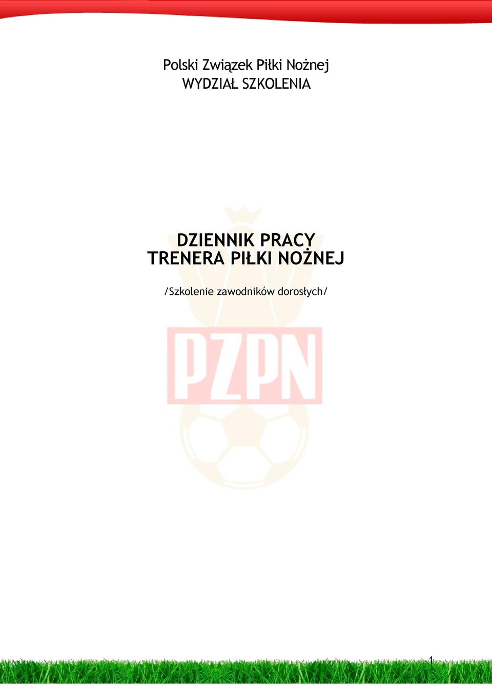 PRACY TRENERA PIŁKI NOŻNEJ