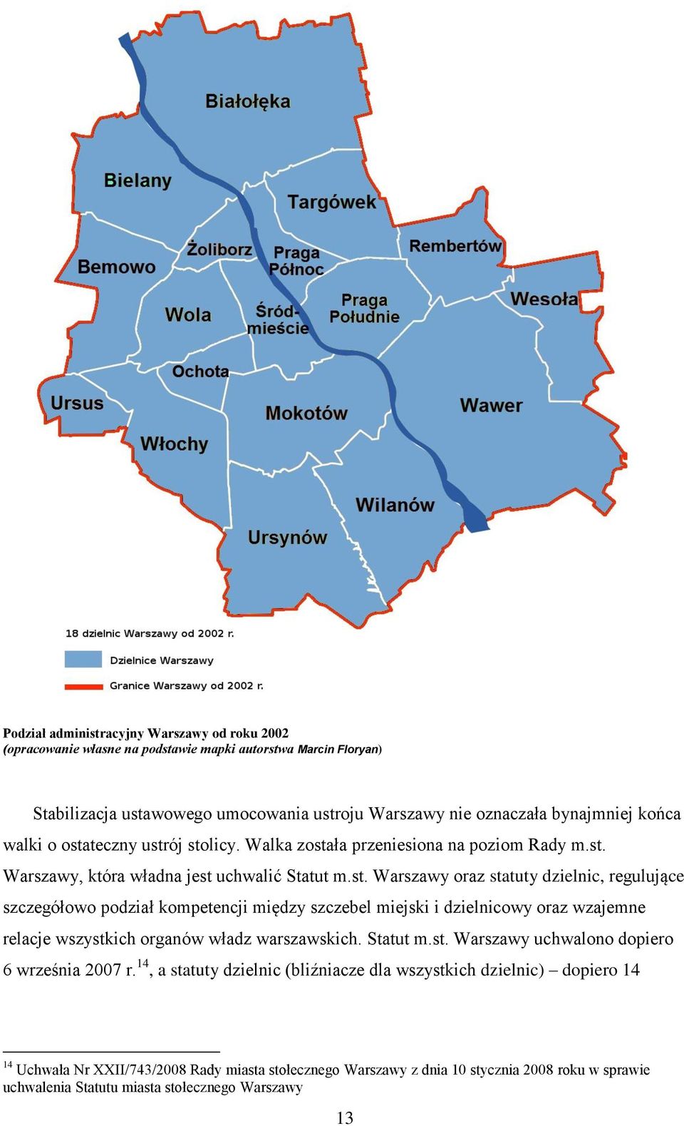 Statut m.st. Warszawy uchwalono dopiero 6 września 2007 r.