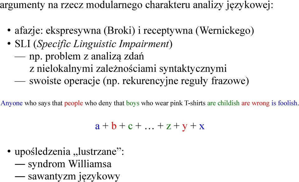 problem z analizą zdań z nielokalnymi zależnościami syntaktycznymi swoiste operacje (np.