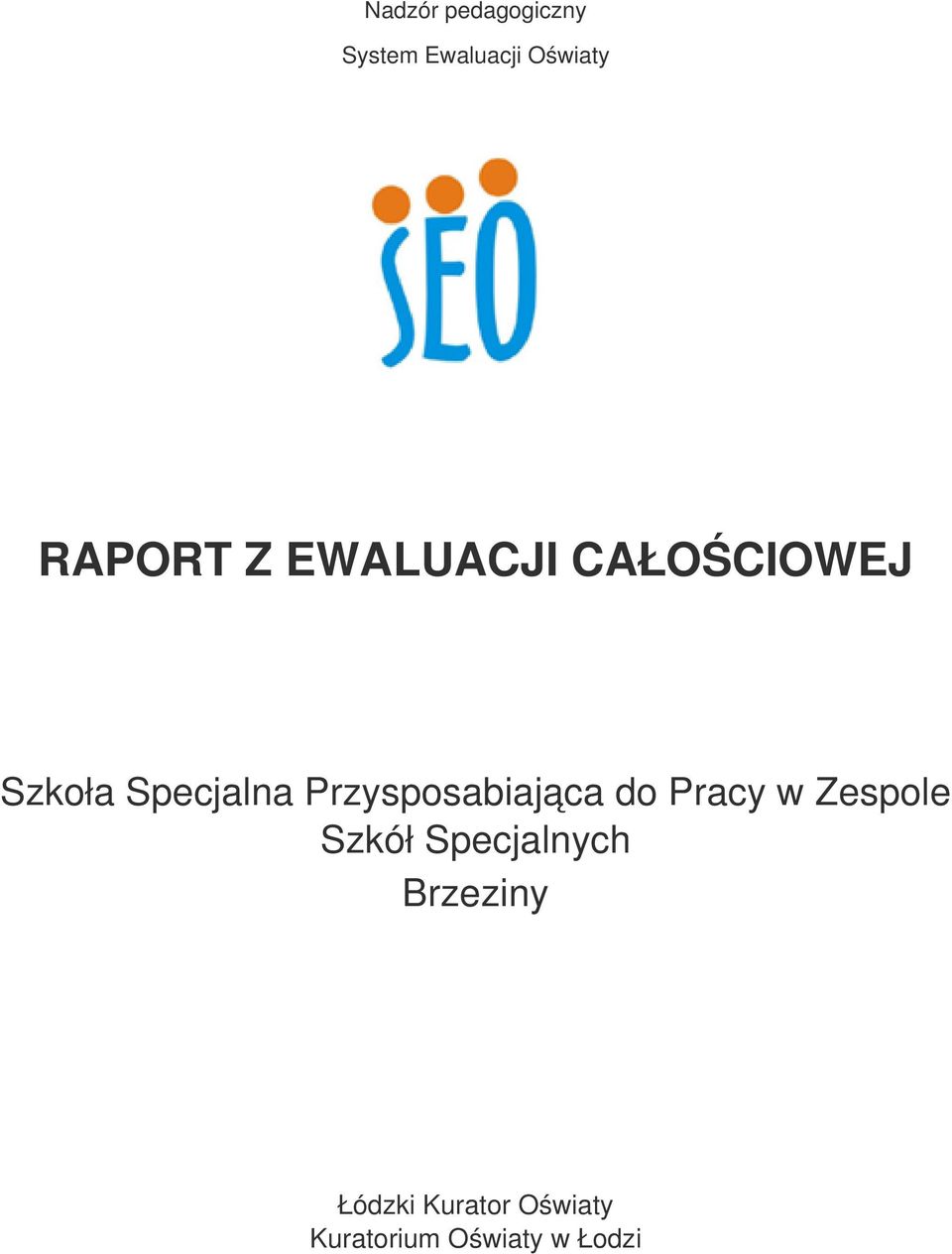 Przysposabiająca do Pracy w Zespole Szkół