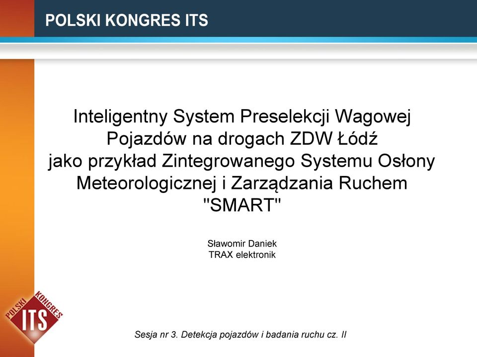 Meteorologicznej i Zarządzania Ruchem "SMART" Sławomir