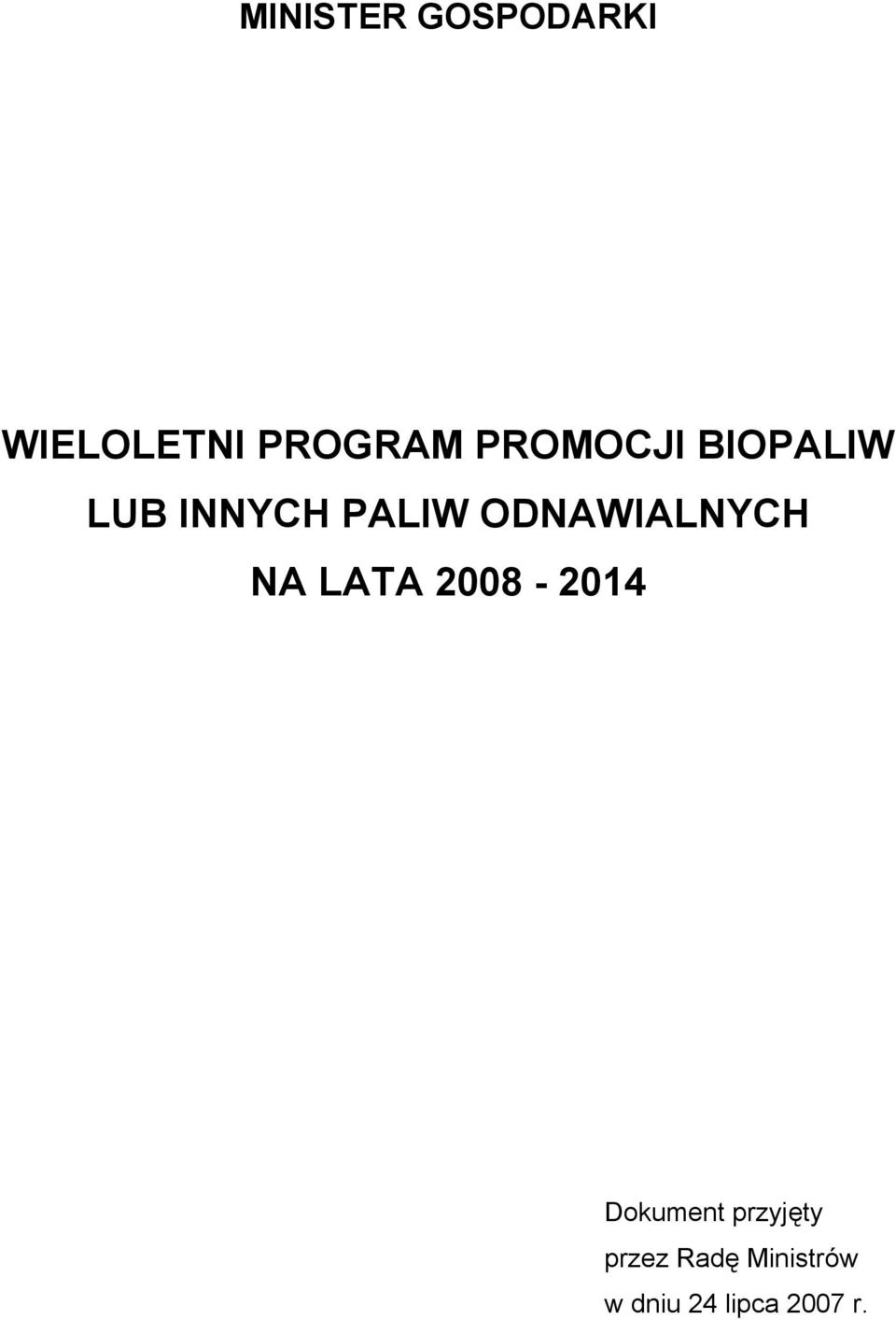 ODNAWIALNYCH NA LATA 2008-2014 Dokument