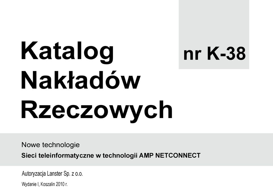 technologii AMP NETCONNECT Autoryzacja