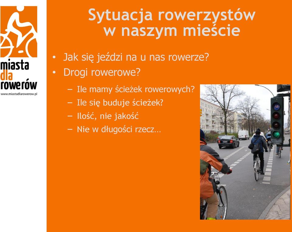 Ile mamy ścieżek rowerowych?