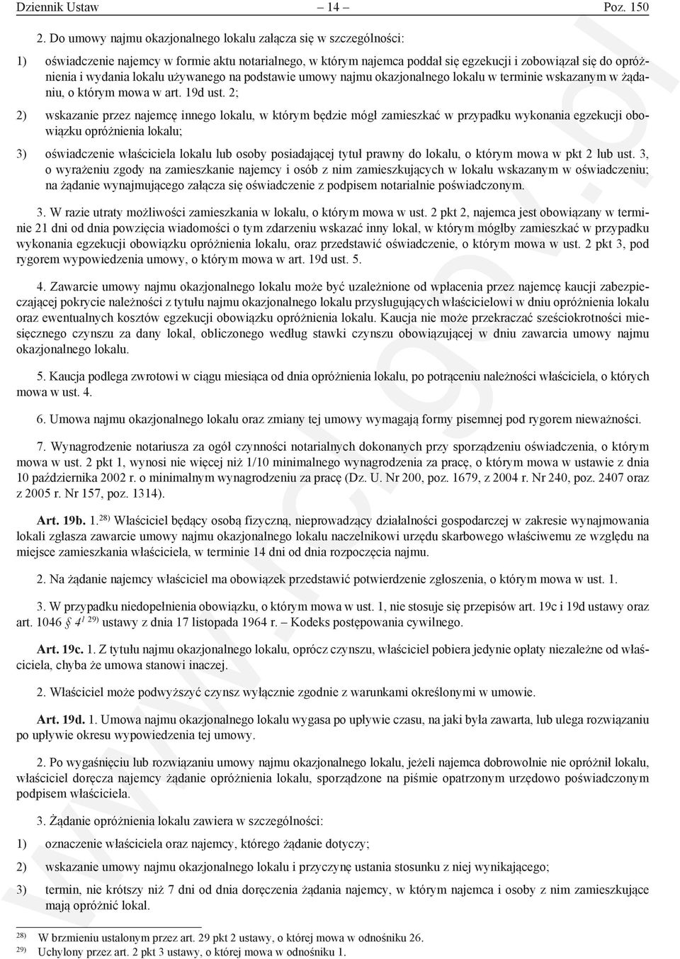 lokalu używanego na podstawie umowy najmu okazjonalnego lokalu w terminie wskazanym w żądaniu, o którym mowa w art. 19d ust.