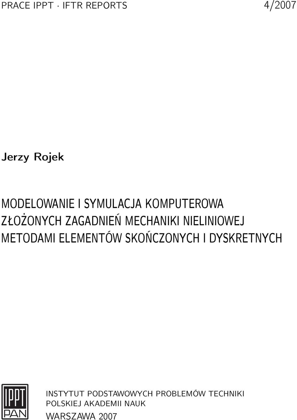 NIELINIOWEJ METODAMI ELEMENTÓW SKOŃCZONYCH I DYSKRETNYCH