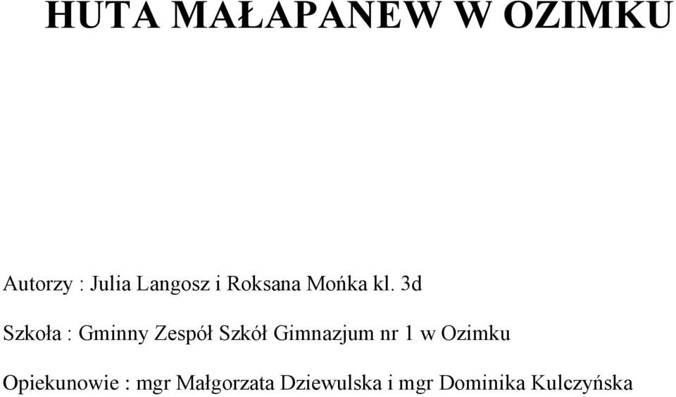 3d Szkoła : Gminny Zespół Szkół Gimnazjum nr 1