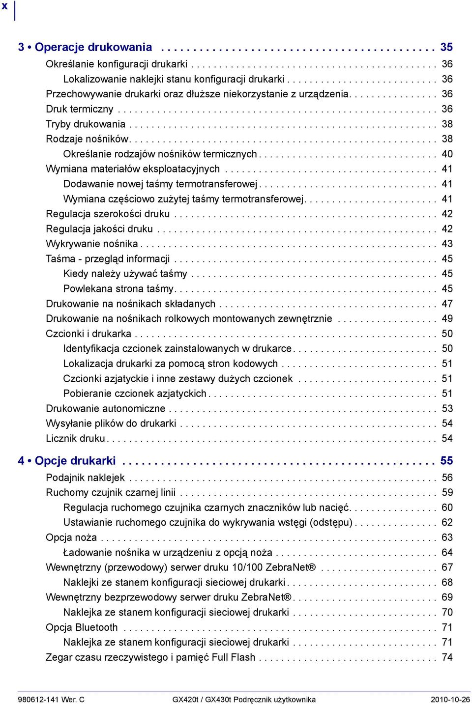 ...................................................... 38 Rodzaje nośników....................................................... 38 Określanie rodzajów nośników termicznych.