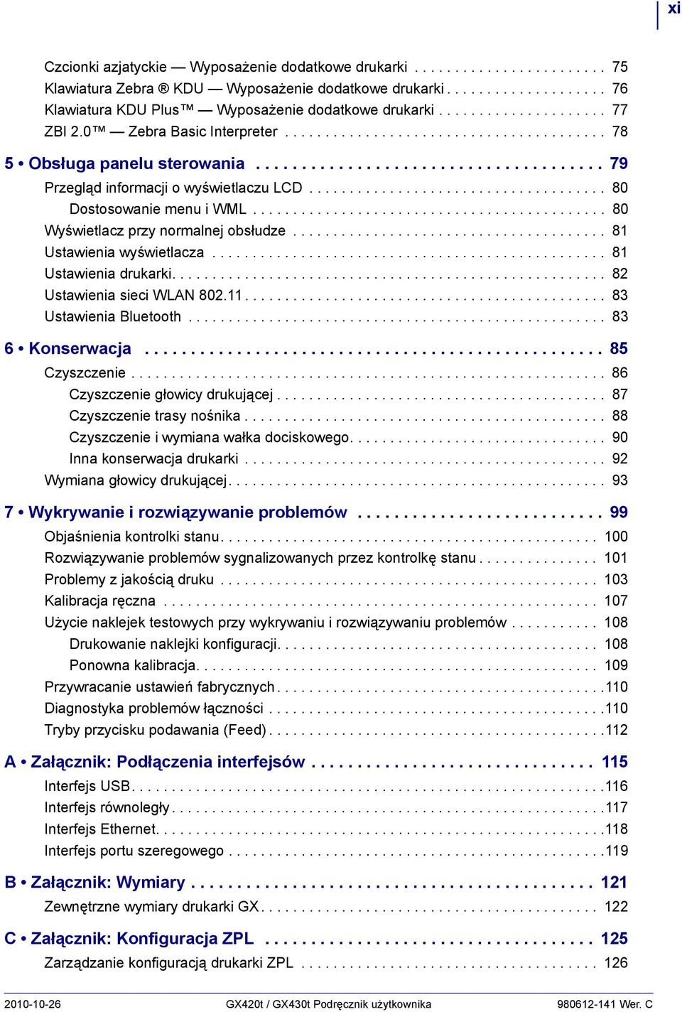 .................................... 80 Dostosowanie menu i WML............................................ 80 Wyświetlacz przy normalnej obsłudze....................................... 81 Ustawienia wyświetlacza.