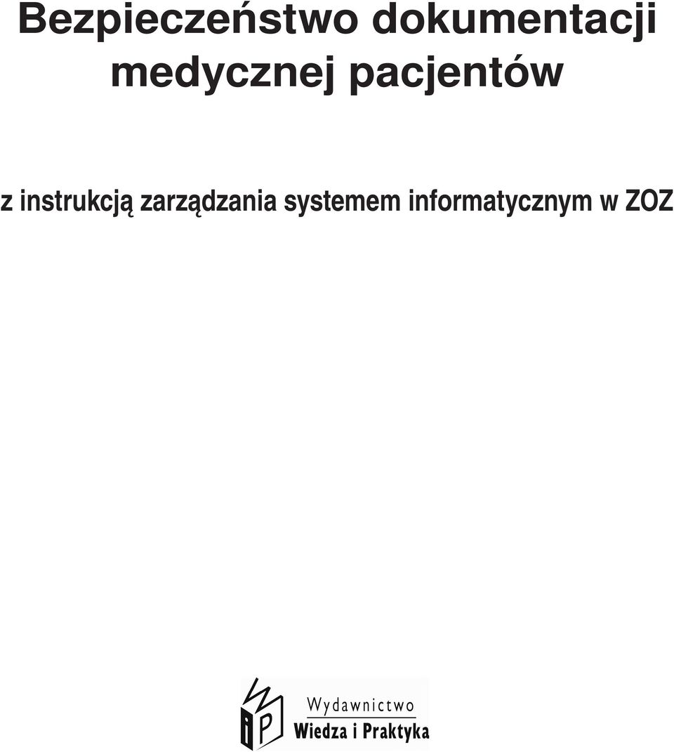 pacjentów z instrukcją