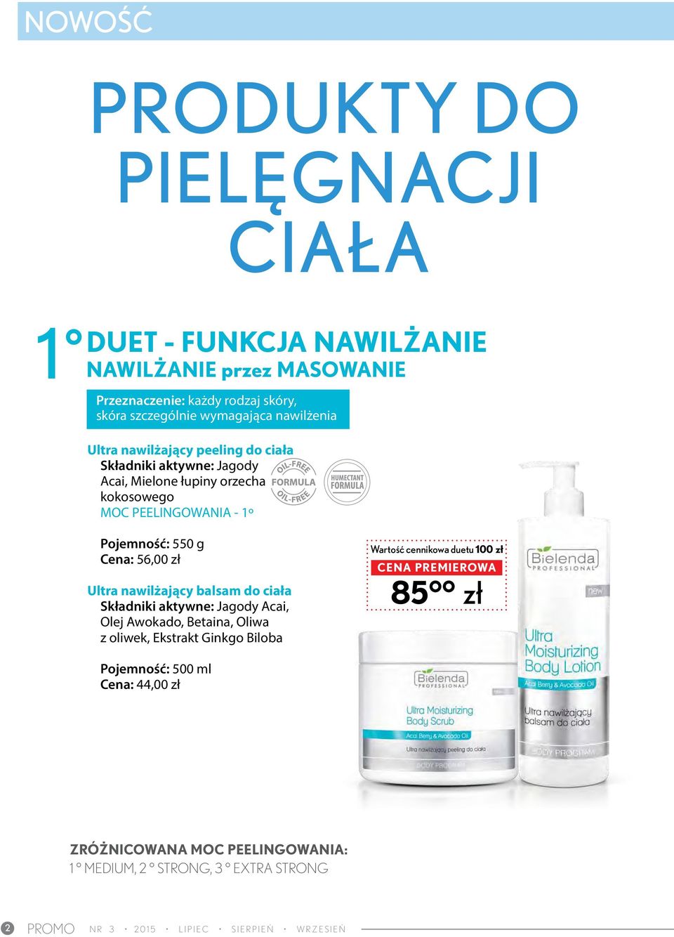 56,00 zł Ultra nawilżający balsam do ciała Składniki aktywne: Jagody Acai, Olej Awokado, Betaina, Oliwa z oliwek, Ekstrakt Ginkgo Biloba Wartość cennikowa duetu