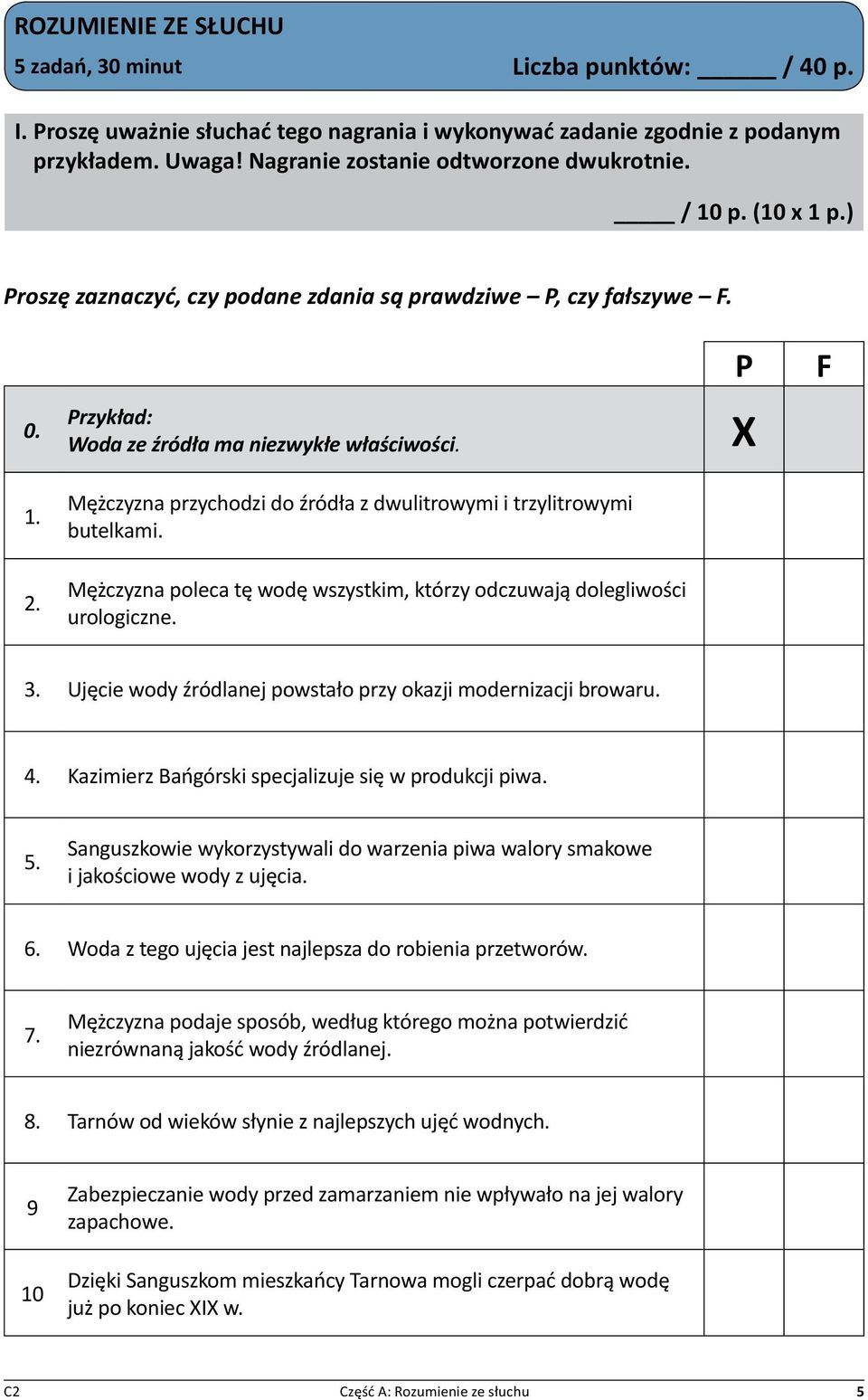 Mężczyzna przychodzi do źródła z dwulitrowymi i trzylitrowymi butelkami. Mężczyzna poleca tę wodę wszystkim, którzy odczuwają dolegliwości urologiczne. P X F 3.