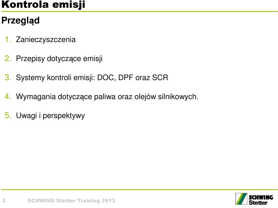 Systemy kontroli emisji: DOC, DPF oraz SCR 4.