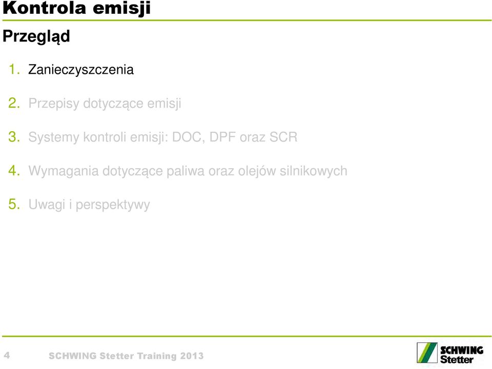 Systemy kontroli emisji: DOC, DPF oraz SCR 4.