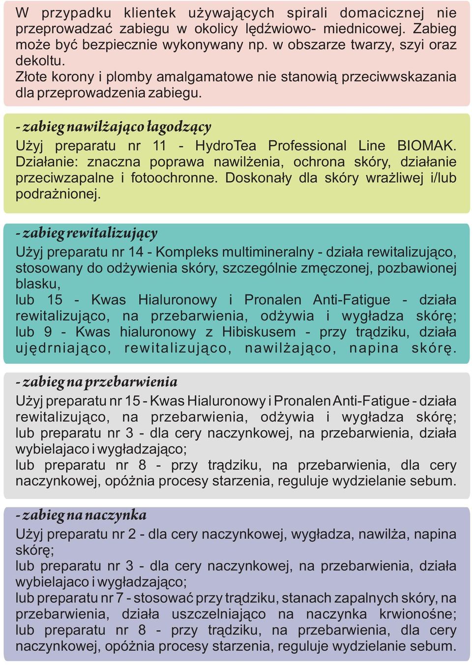 Dzia³anie: znaczna poprawa nawil enia, ochrona skóry, dzia³anie przeciwzapalne i fotoochronne. Doskona³y dla skóry wra liwej i/lub podra nionej.