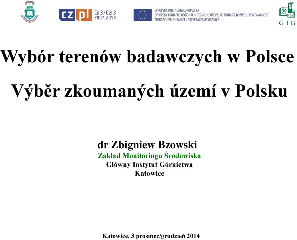Zbigniew Bzowski Zakład Monitoringu
